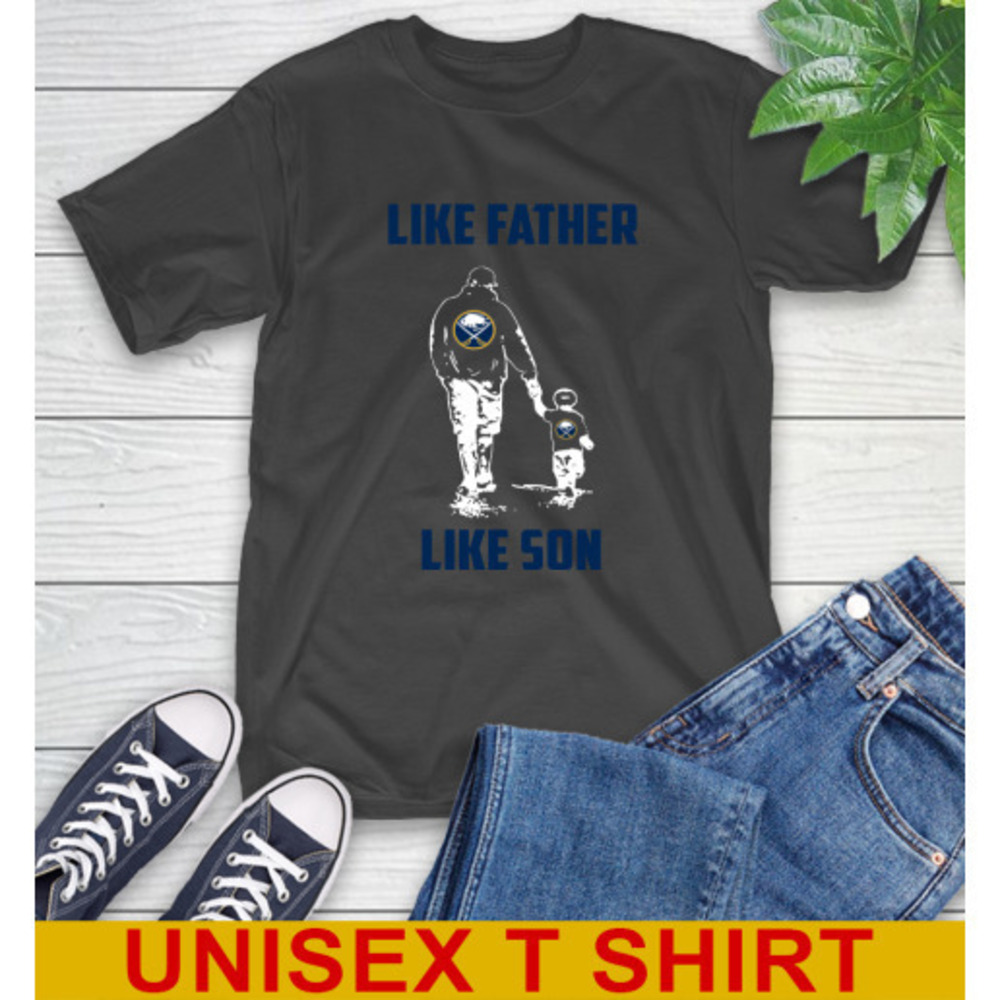 Buffalo Sabres Nhl Hockey Like Father Like Son Sports Tshirt